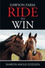 Dawson Farm: Ride to Win - eBook