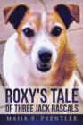 Roxy's Tale of Three Jack Rascals - Book