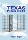 Texas Prison Break - Book
