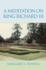 A Meditation on King Richard Iii - eBook