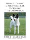 Medical, Genetic & Behavioral Risk Factors of the Canaan Dog - eBook