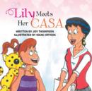 Lily Meets Her Casa - Book