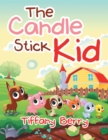 The Candle Stick Kid - eBook