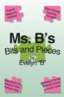 Ms. B's Bits and Pieces - Book