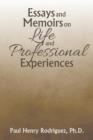 Essays and Memoirs on Life and Professional Experiences - Book