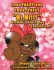 Ms. Missy : Bishop's First Dog Longtale #2 - Book