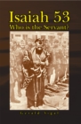 Isaiah 53 : Who Is the Servant? - eBook
