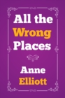 All the Wrong Places - eBook