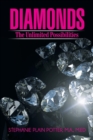 Diamonds : The Unlimited Possibilities - Book