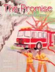 The Promise : A Pioneer Firefighter's Story - Book