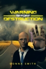 Warning Before Destruction - Book