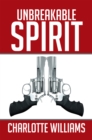 Unbreakable Spirit - eBook