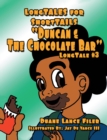 Duncan & the Chocolate Bar : Longtale #3 - eBook