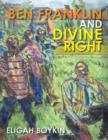 Ben Franklin and Divine Right - Book