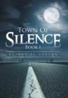 Town of Silence : Book One - Book