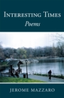 Interesting Times : Poems - eBook