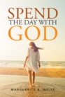 Spend the Day with God - eBook