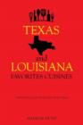 Texas and Louisiana Favorites Cuisines - Book