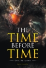 The Time Before Time : Evil Returns - eBook