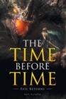 The Time Before Time : Evil Returns - Book