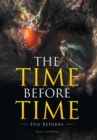 The Time Before Time : Evil Returns - Book