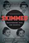 Skimmed : Breastfeeding, Race, and Injustice - Book