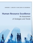 Human Resource Excellence : An Assessment of Strategies and Trends - Book