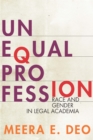 Unequal Profession : Race and Gender in Legal Academia - Book