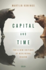 Capital and Time : For a New Critique of Neoliberal Reason - Book