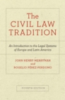 The Civil Law Tradition : An Introduction to the Legal Systems of Europe and Latin America, Fourth Edition - Book