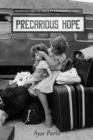 Precarious Hope : Migration and the Limits of Belonging in Turkey - Book