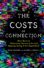 The Costs of Connection : How Data Is Colonizing Human Life and Appropriating It for Capitalism - eBook