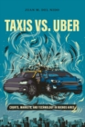 Taxis vs. Uber : Courts, Markets, and Technology in Buenos Aires - Book