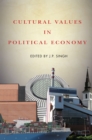 Cultural Values in Political Economy - Book