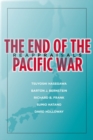 The End of the Pacific War : Reappraisals - Book