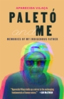Paleto and Me : Memories of My Indigenous Father - Book
