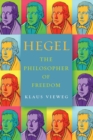 Hegel : The Philosopher of Freedom - Book