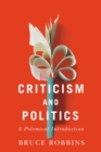 Criticism and Politics : A Polemical Introduction - Book