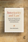 Interiority and Law : Bahya ibn Paquda and the Concept of Inner Commandments - Book