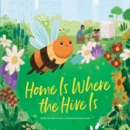 Home Is Where the Hive Is - Book