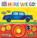 World Of Eric Carle Here We Go Sound Book - Book