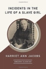 Incidents in the Life of a Slave Girl (AmazonClassics Edition) - Book