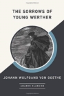 The Sorrows of Young Werther (AmazonClassics Edition) - Book