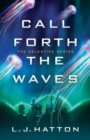 Call Forth the Waves - Book