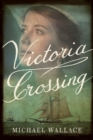 Victoria Crossing - Book