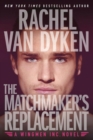 The Matchmaker's Replacement - Book