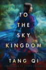 To the Sky Kingdom - Book