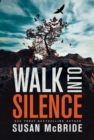 Walk Into Silence - Book