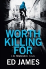 Worth Killing For - Book