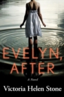 Evelyn, After : A Novel - Book